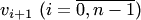 v_{i+1}~(i=\overline{0,n-1})
